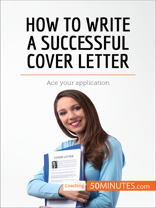 Title details for How to Write a Successful Cover Letter by 50minutes - Available